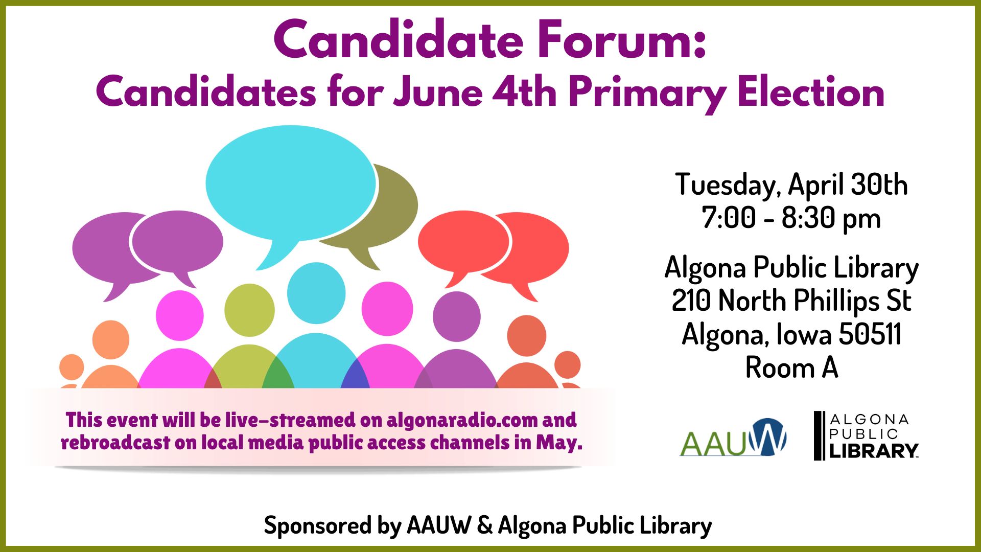 Candidate Forum on April 30 at 7:00 at the Library.