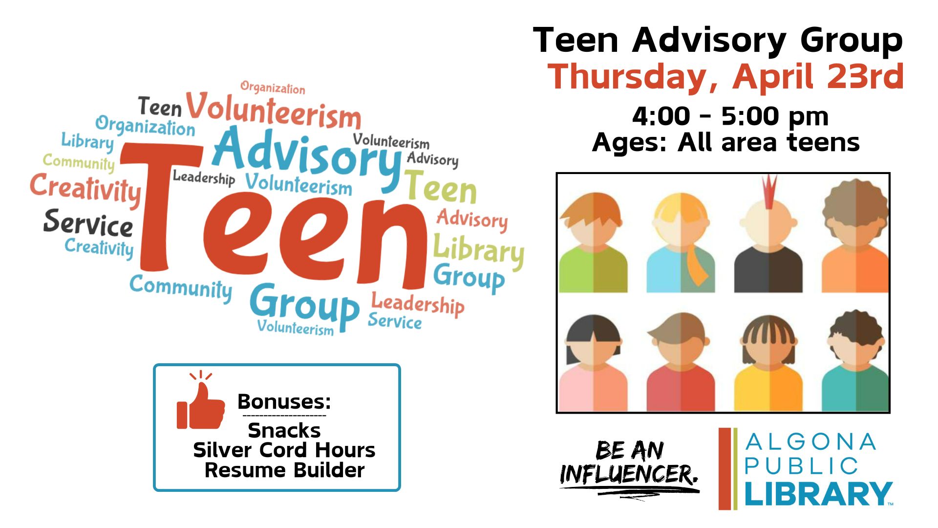 Teen Advisory Group meets April 23 at 4:00.